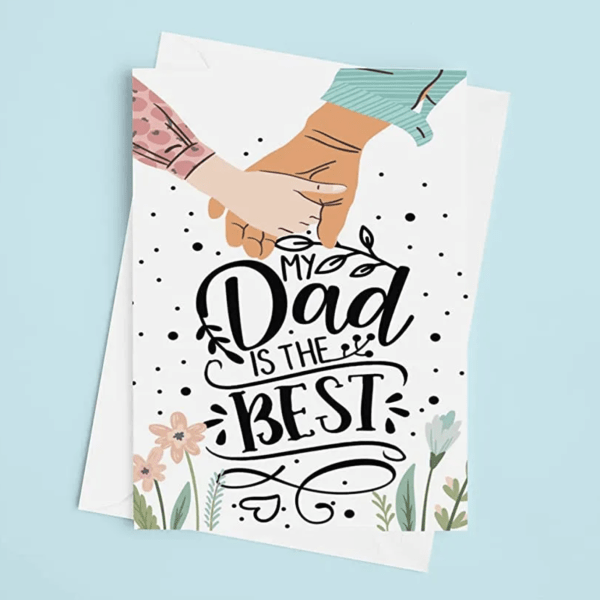 My Dad Is The Best Greeting Card | Father's Day Gift